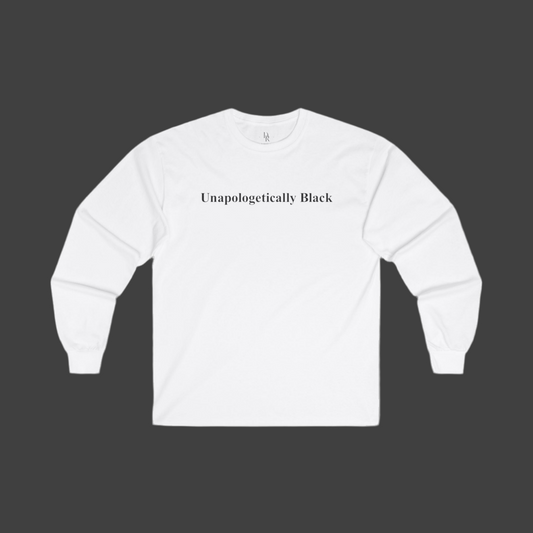 Unapologetically Black Long Sleeve Tee